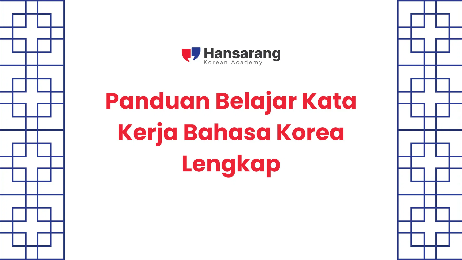 11. Panduan Belajar Kata Kerja Bahasa Korea Lengkap